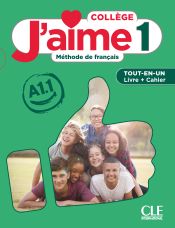 J'aime Coll&egrave;ge 3 tout en un (LE + CA) A1+