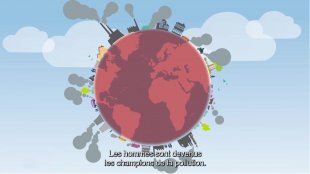 Vidéo 3 - Unité 3 - Préservons l'environnement